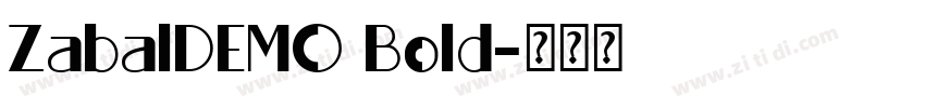 ZabalDEMO Bold字体转换